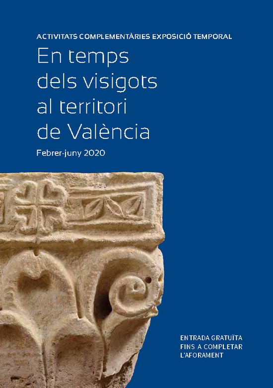 Exposici 'En tiempos de los visigodos en el territorio de Valncia'